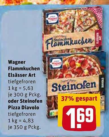 Wagner Flammkuchen Elsässer Art Oder Steinofen Pizza Diavolo Angebot