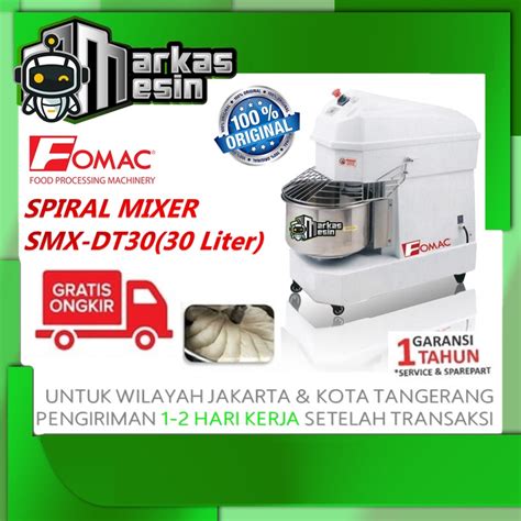 Jual Mesin Pengaduk Adonan Liter Spiral Mixer Fomac Smx Dt