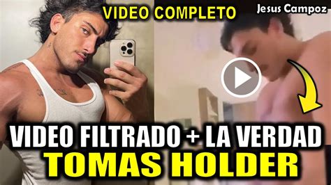 Video Filtrado De Tomas Holder La Verdad Donde Ver Tom S Holder Y