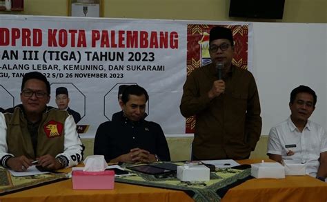 Reses Anggota Dprd Kota Palembang Dapil Ii Masa Persidangan Iii Tahun