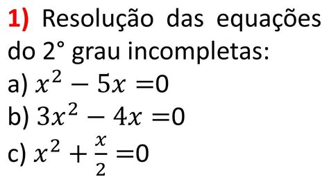 Equações Do 2° Grau Como Resolver Essas Equações Método Da