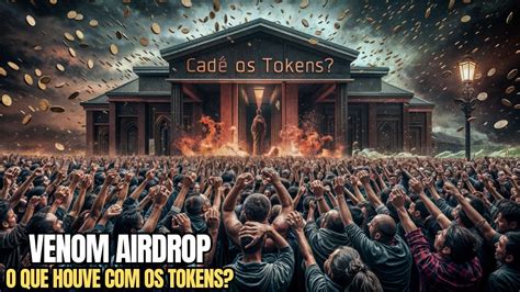 Venom Airdrop Cad Os Tokens Virou Scam Youtube