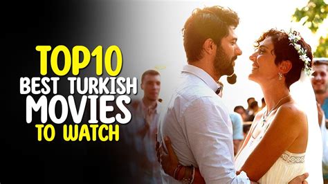 Top 10 Best Turkish Movies To Watch On YouTube Netflix YouTube