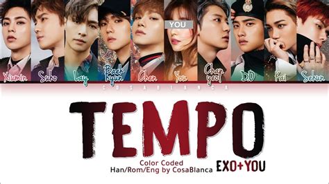 EXO 엑소 Tempo 10 Members ver You as member Color Coded