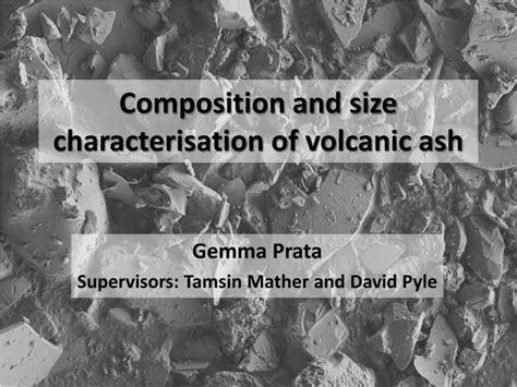 PPT - Composition and size characterisation of volcanic ash PowerPoint ...