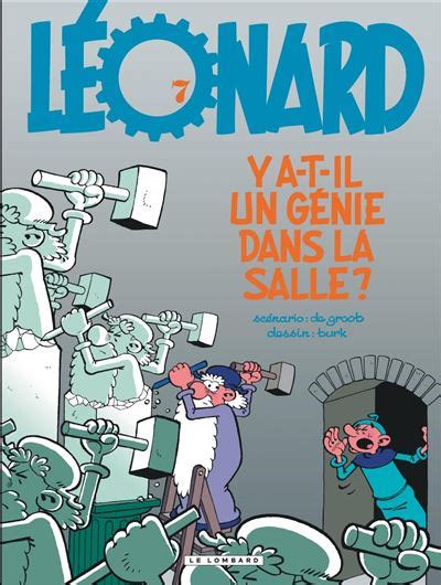 Léonard Tome 7 Tome 7 Léonard Tome 7 Y a t il un génie dans la