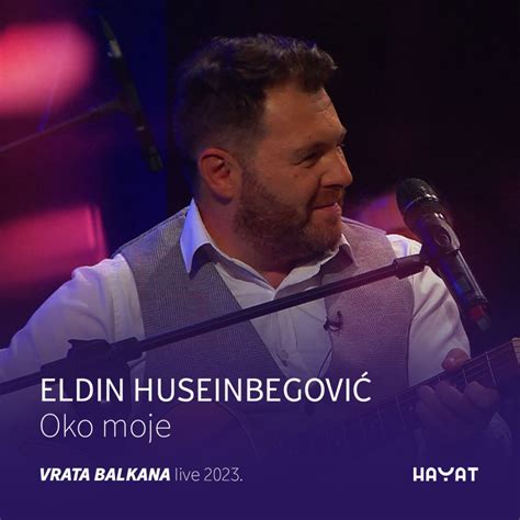 ‎oko Moje Vrata Balkana Live 2023 Single Album By Eldin