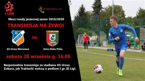 Liga Pi Ki No Nej Ursus Warszawa Vs Znicz Bia A Piska