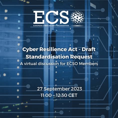 Cyber Resilience Act Draft Standardisation Request Webinar ECSO