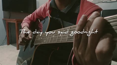 The Day You Said Goodnight By Hale Guitar Fingerstyle Cover Youtube