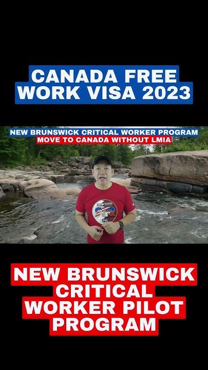 Canada Free Work Visa 2023 New Brunswick Critical Worker Pilot