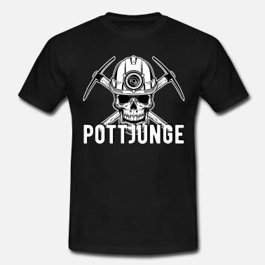 Ruhrgebiet Ruhrpott Bergbau Bergmann Pottjunge Männer T Shirt