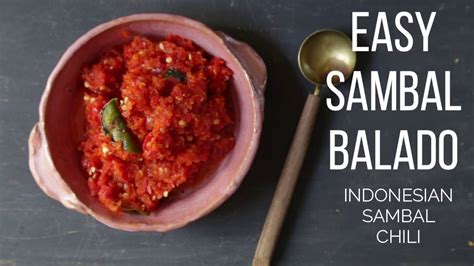 Easy Sambal Balado Indonesian Sambal Chili Sauce Youtube