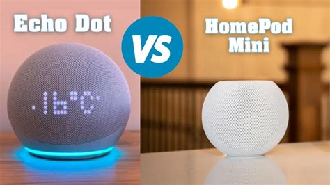 Apple Homepod Mini Vs Echo Dot Th Gen Does Echo Dot Make Sense Over