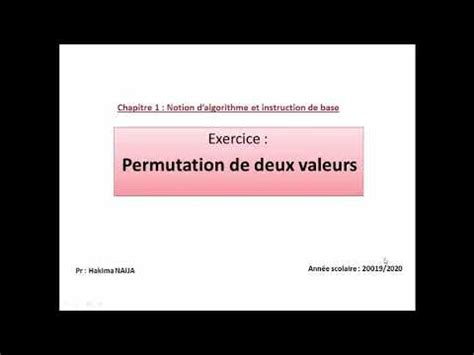 Algorithmique Exercice De Permutation De Deux Valeurs Youtube