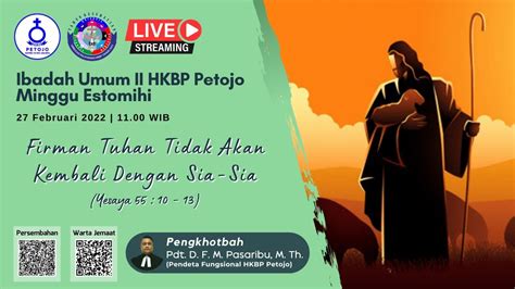 Ibadah Umum Ii Hkbp Petojo Minggu Februari Minggu Estomihi