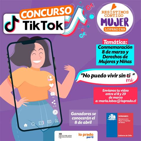 Concurso Tik Tok Mes De La Mujer En Lo Prado Ilustre Municipalidad De