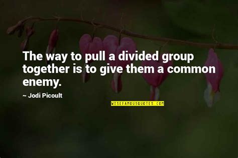 Pull Together Quotes: top 54 famous quotes about Pull Together