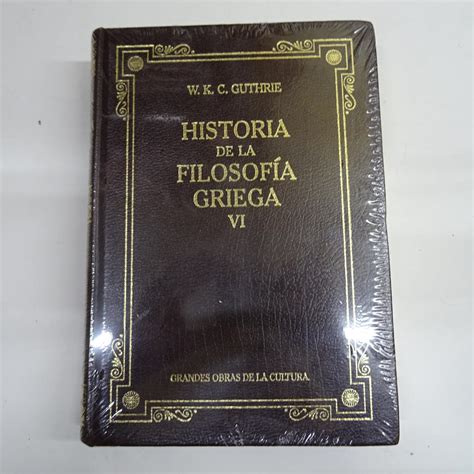 Historia De La Filosofia Griega Vi Guthrie W K C Barnebys