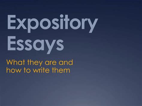 Ppt Expository Essays Powerpoint Presentation Free Download Id8966051