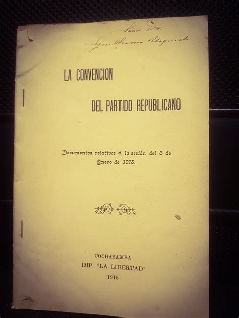 Librería Anticuaria Atenea La convención del Partido Republicano 1915