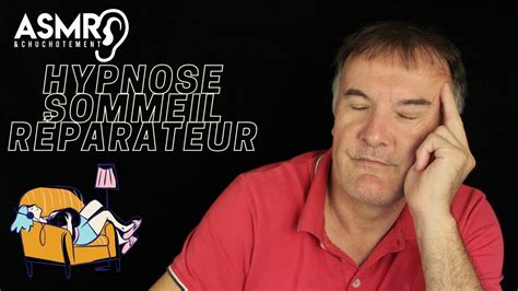 Hypnose Pour Dormir Et Avoir Un Sommeil R Parateur Asmr Youtube