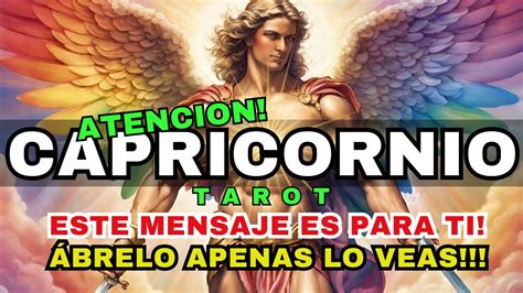 Capricornio ♑️ Dios Mio En 24 Horas SucederÁ Un Abrir Y Cerrar De Ojos