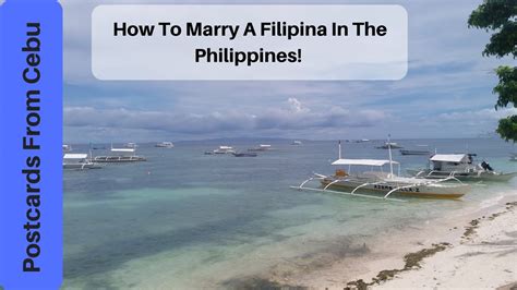 How To Marry A Filipina In The Philippines Youtube