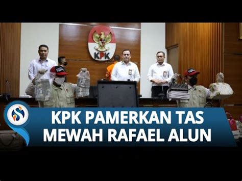 Tahan Rafael Alun KPK Juga Pamerkan Dan Ungkap Uang Rp 32 M Yang