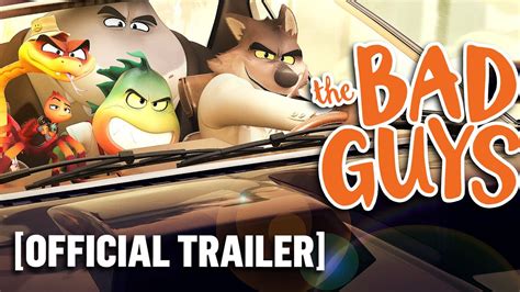 The Bad Guys Official Trailer Youtube