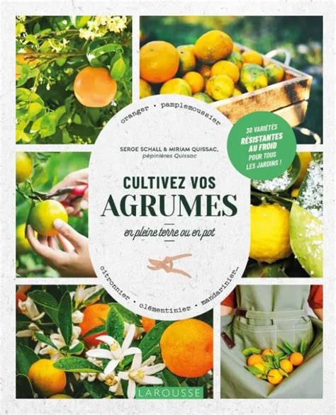 Cultivez vos agrumes Livre 144 pages Pépinières Quissac