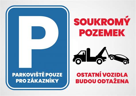 Tabulka "Parkoviště pouze pro zákazníky" | Traiva-shop.cz