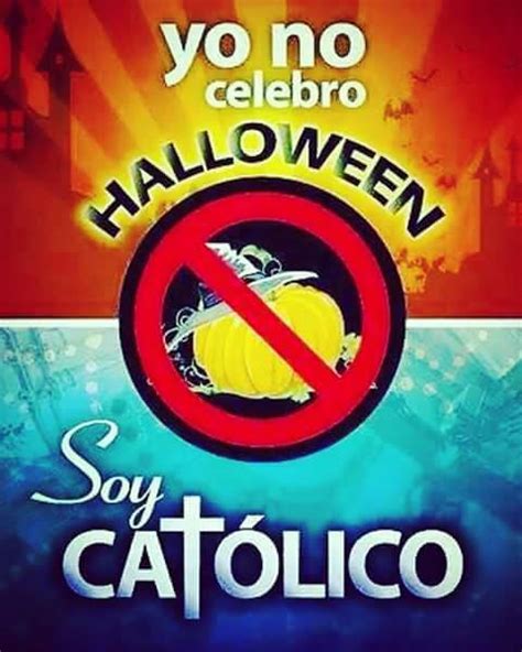 Yo no celebro Halloween Soy Católico Logroño Pasión