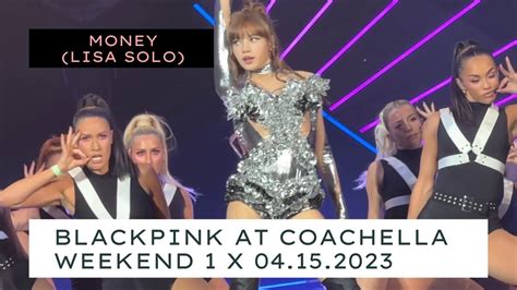 MONEY LISA SOLO X BLACKPINK At COACHELLA WEEKEND 1 04 15 2023 4K