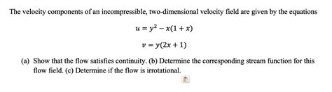 Solved The Velocity Components Of An Incompressible