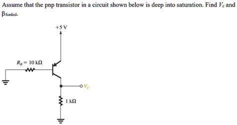 Solved Text Pnp Transistor Assume That The Pnp Transistor In A