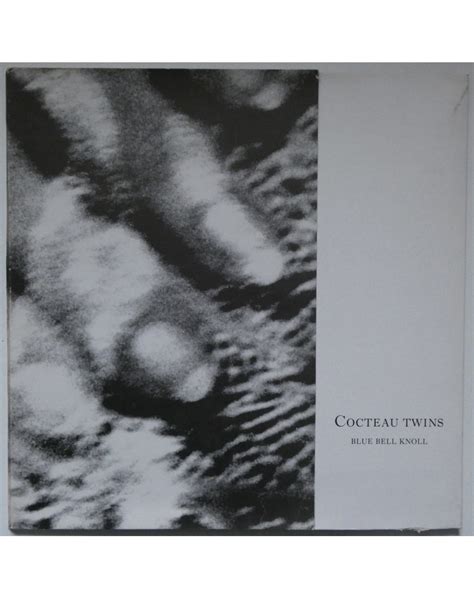 Cocteau Twins Blue Bell Knoll