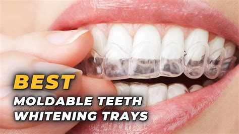 Best Moldable Teeth Whitening Trays Say Cheese With Confidence YouTube