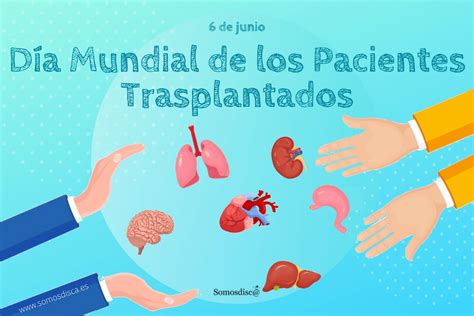 Día Mundial de los Pacientes Trasplantados Somosdisc