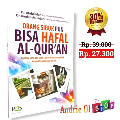 Jual Buku Orang Sibuk Pun Bisa Hafal Al Quran Pqs Sumber Ilmu