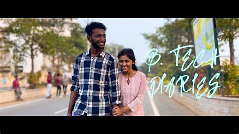 Btech Diaries A Film By Bala Murali Krishna Yogesh Devaki