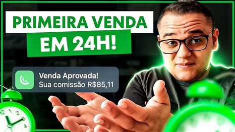 Como Fazer A Primeira Venda Em 24 Horas MÉtodo Validado Copia E Cola