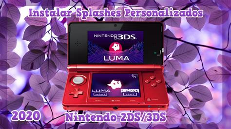 Instalar Splashes Personalizados Nintendo 2ds3ds Youtube