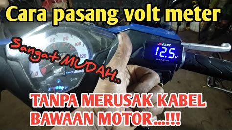 Cara Pasang Voltmeter Motor Dengan Mudah Tanpa Merusak Kabel Bawaan