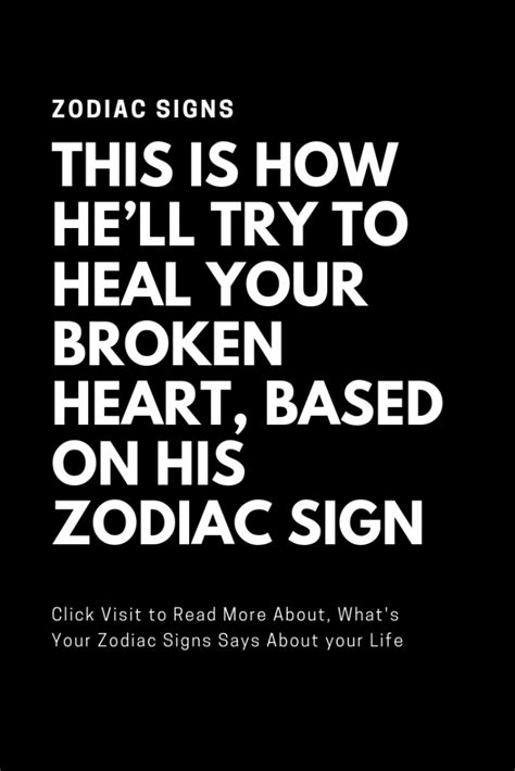 This Is How Hell Try To Heal Your Broken Heart Based On His Zodiac Sign