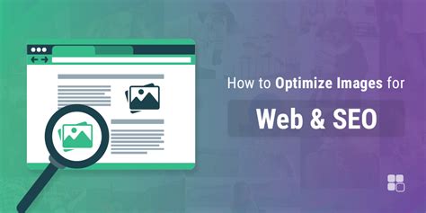 Step By Step Guide To Optimize Images For Web And SEO