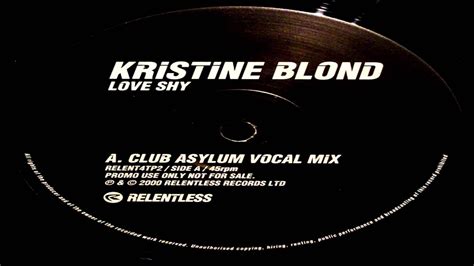 Kristine Blond Love Shy Club Asylum Vocal Mix Youtube