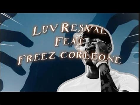 Luv Resval Feat Freeze Corleone YouTube