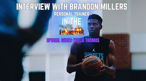 Live Interview With Brandon Millers Personal Trainer Willie Thomas