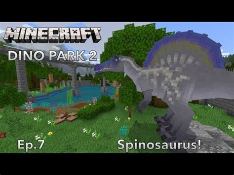 Minecraft Dino Park Ep Spinosaurus Youtube